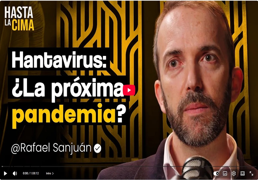 Rafael Sanjuán, codirector del máster en Virología, nos habla del Hantavirus en el podcast Hasta la Cima